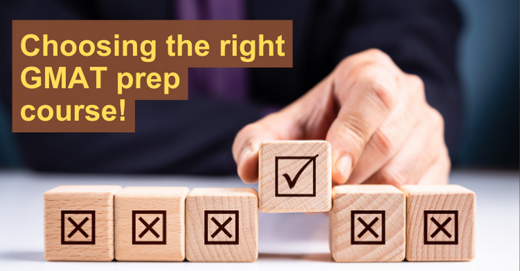 Choosing the Right GMAT Prep Course
