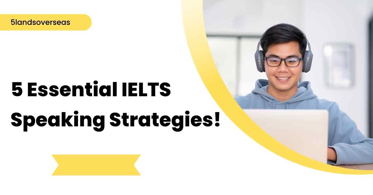 Essential IELTS Speaking Strategies