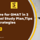 Prepare for GMAT in 3 months! Study Plan,Tips and Strategies
